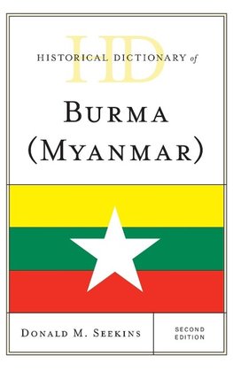 Historical Dictionary of Burma (Myanmar)