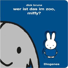 Wer ist das im Zoo, Miffy?