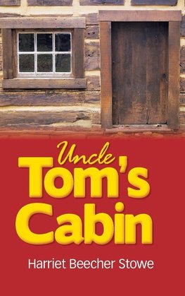 Uncle Tom's Cabin