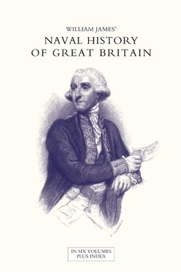 NAVAL HISTORY OF GREAT BRITAIN FROM THE DECLARATION OF WAR BY FRANCE IN 1793 TO THE ACCESSION OF GEORGE IV Volume One