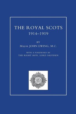 ROYAL SCOTS 1914-1919 Volume One