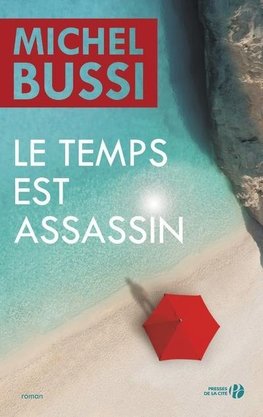 Le temps est assassin