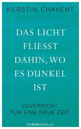 Das Licht fließt dahin wo es dunkel ist