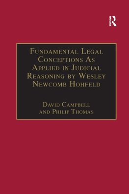 Fundamental Legal Conceptions As Applied in Judicial Reasoning by Wesley Newcomb Hohfeld