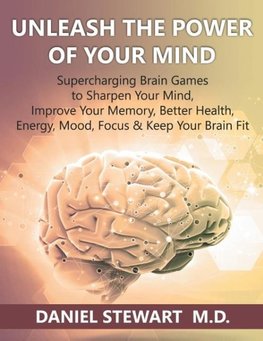 Unleash the Power of your Mind