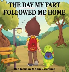 The Day My Fart Followed Me Home