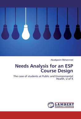 Needs Analysis for an ESP Course Design