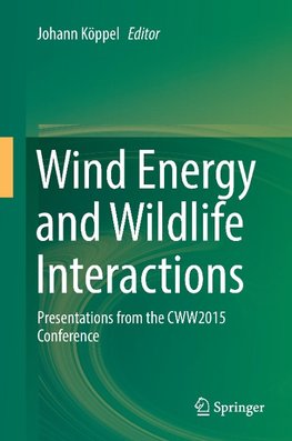 Wind Energy and Wildlife Interactions