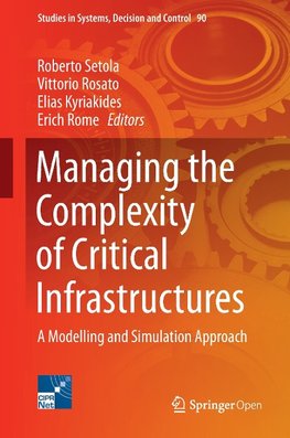 Managing the Complexity of Critical Infrastructures