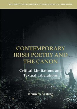 Contemporary Irish Poetry and the Canon