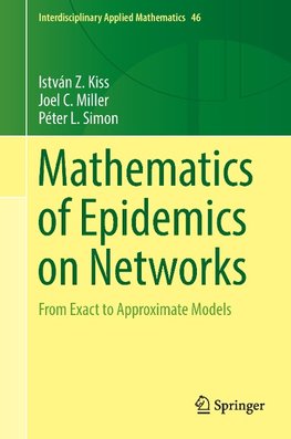 Mathematics of Epidemics on Networks