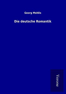 Die deutsche Romantik