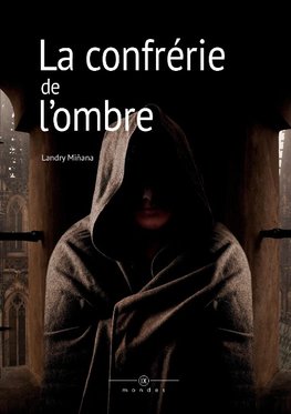 La confrérie de l'ombre