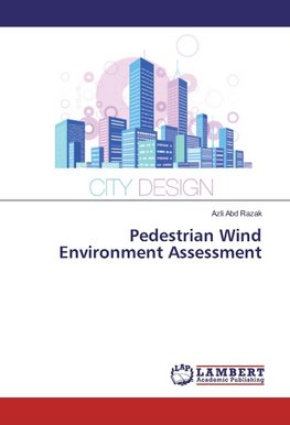 Pedestrian Wind Environment Assessment