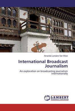 International Broadcast Journalism