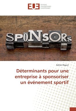 Déterminants pour une entreprise à sponsoriser un événement sportif