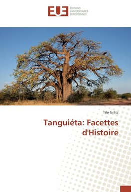 Tanguiéta: Facettes d'Histoire