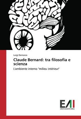 Claude Bernard: tra filosofia e scienza