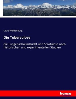 Die Tuberculose