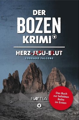 Der Bozen-Krimi 01: Herz-Jesu-Blut