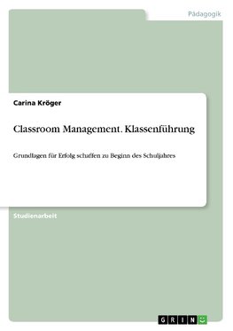 Classroom Management. Klassenführung