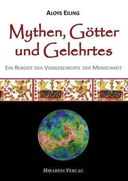 Mythen, Götter und Gelehrtes