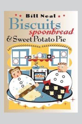 Biscuits, Spoonbread, and Sweet Potato Pie