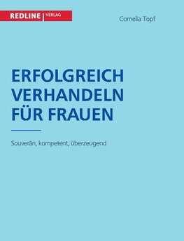 Erfolgreich verhandeln für Frauen