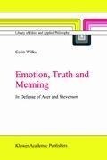 Emotion, Truth and Meaning