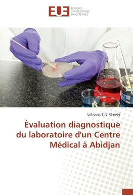 Évaluation diagnostique du laboratoire d'un Centre Médical à Abidjan