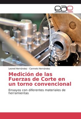 Medición de las Fuerzas de Corte en un torno convencional