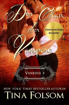 Der Clan der Vampire - Venedig 3 (Zweisprachige Ausgabe Deutsch/Englisch)