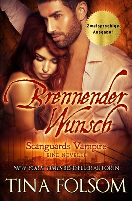 Brennender Wunsch (Zweisprachige Ausgabe Deutsch/Englisch)