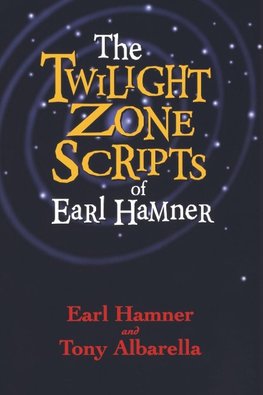 Twilight Zone Scripts of Earl Hamner