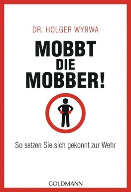 Mobbt die Mobber!