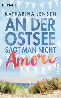 An der Ostsee sagt man nicht Amore