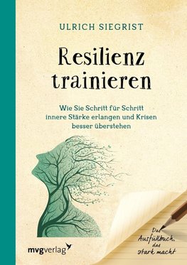 Resilienz trainieren