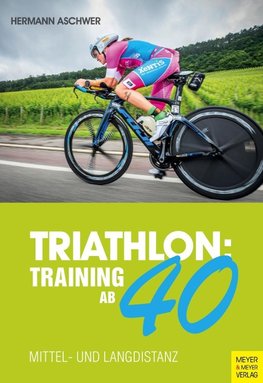 Triathlon: Training ab 40