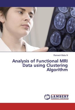 Analysis of Functional MRI Data using Clustering Algorithm