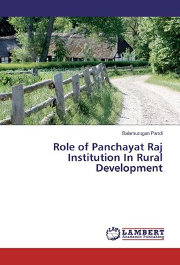 Role of Panchayat Raj Institution In Rural Development