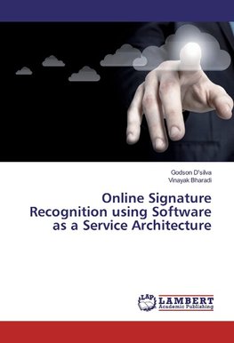 Online Signature Recognition using Software as a Service Architecture