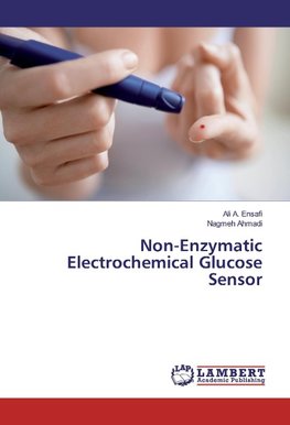 Non-Enzymatic Electrochemical Glucose Sensor