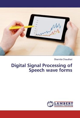 Digital Signal Processing of Speech wave forms