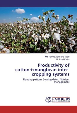 Productivity of cotton+mungbean inter-cropping systems