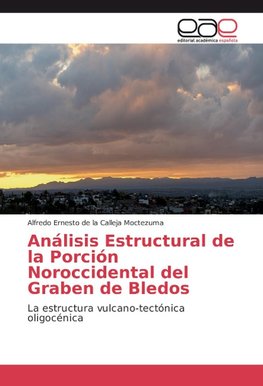 Análisis Estructural de la Porción Noroccidental del Graben de Bledos