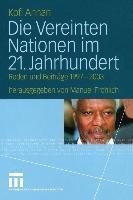 Die Vereinten Nationen im 21. Jahrhundert