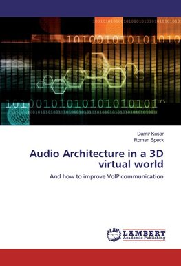 Audio Architecture in a 3D virtual world