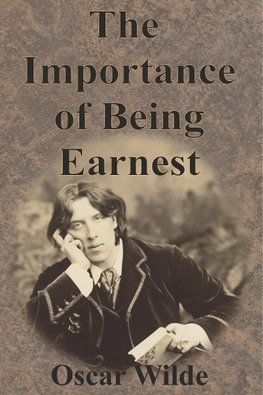 The Importance of Being Earnest