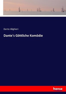 Dante's Göttliche Komödie