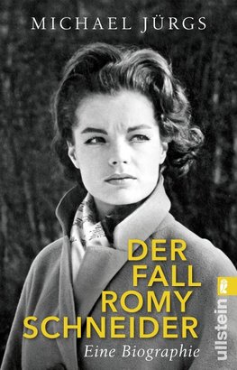 Der Fall Romy Schneider